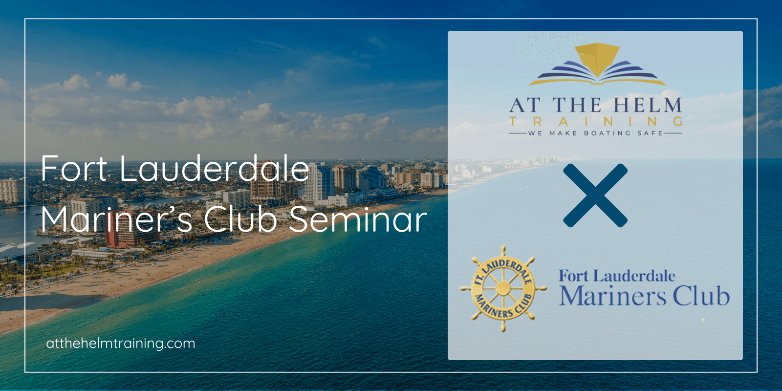 Fort Lauderdale Mariner's Club Seminar banner